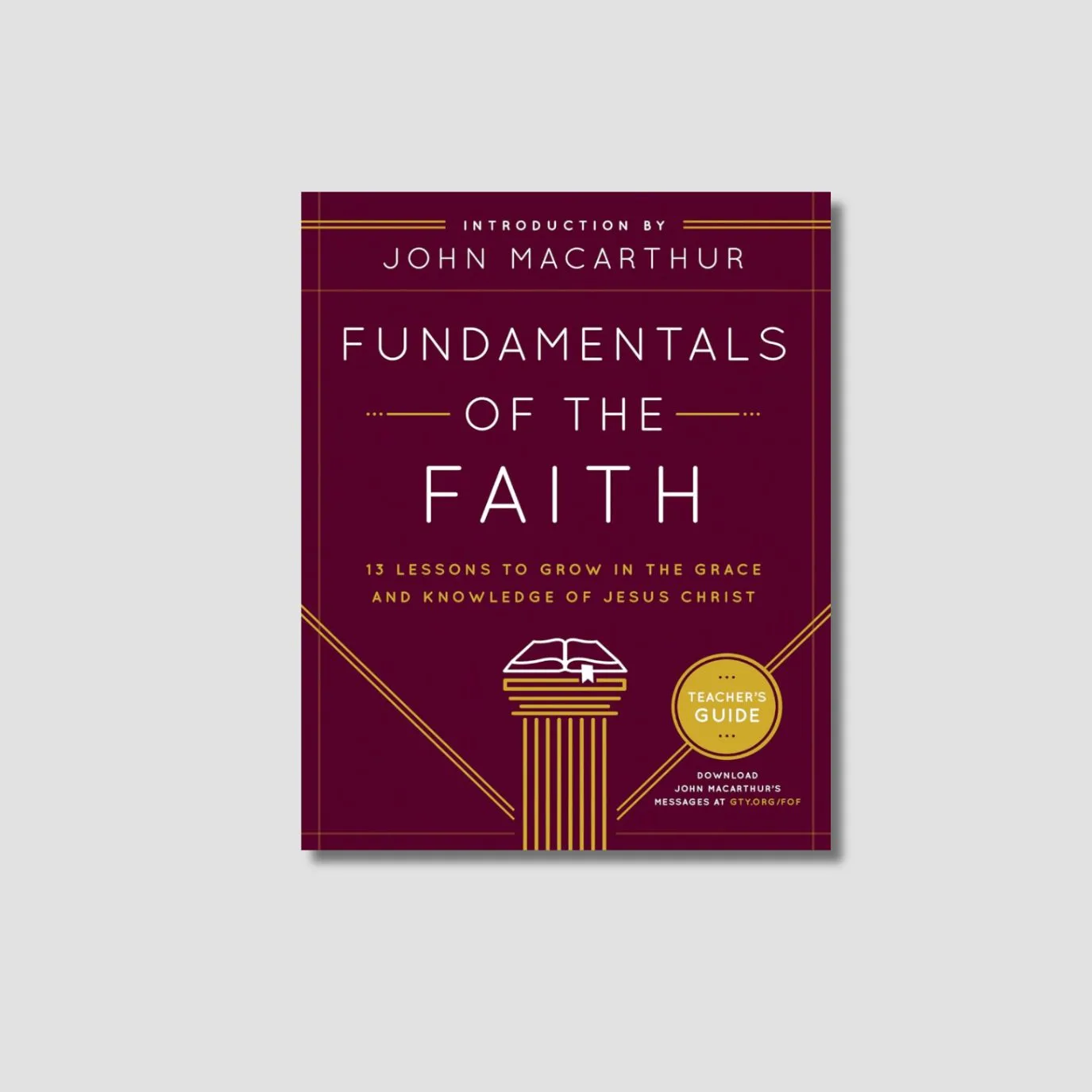 Fundamentals of the Faith - Teachers Guide