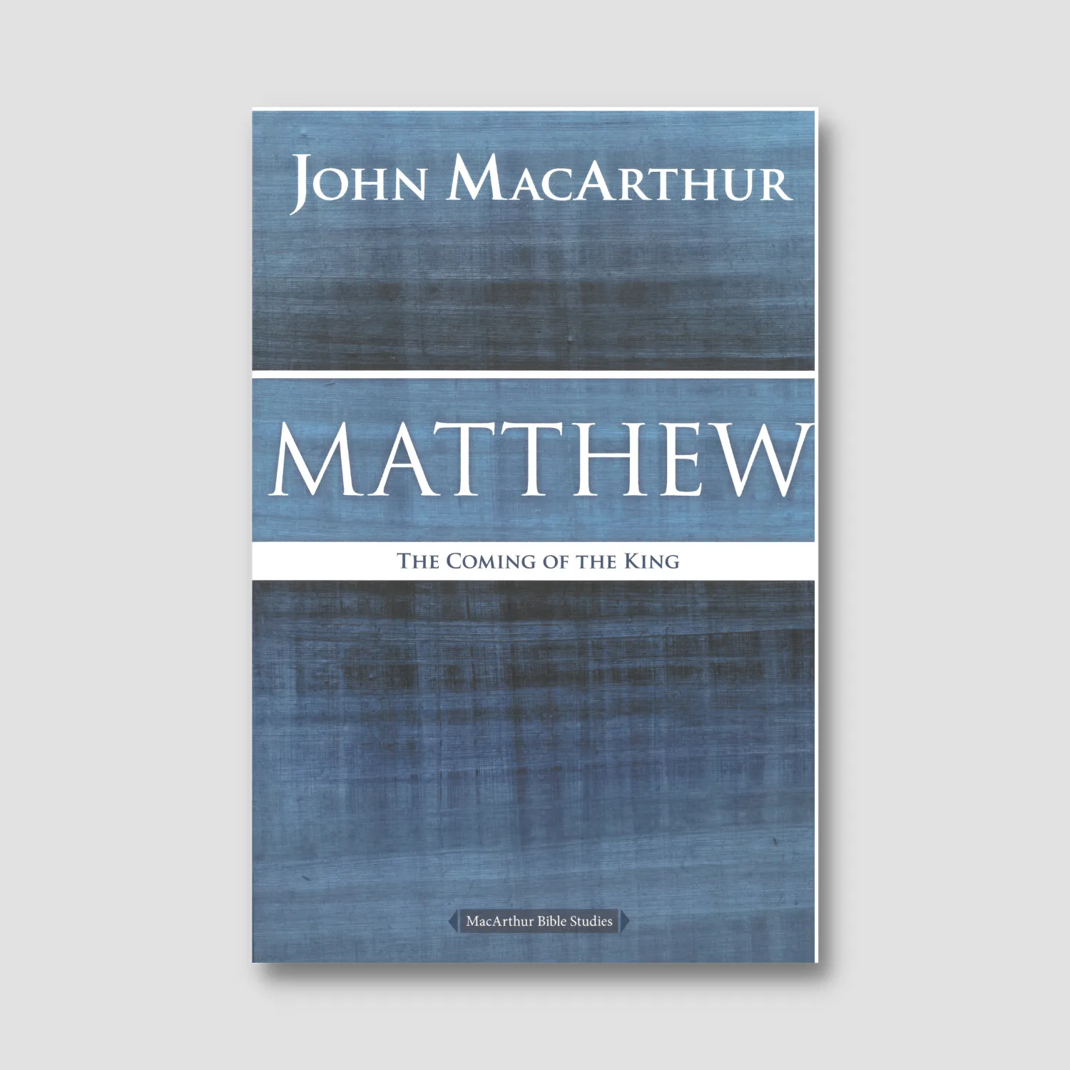 Matthew: The Coming of the King (ฉบับภาษาอังกฤษ)