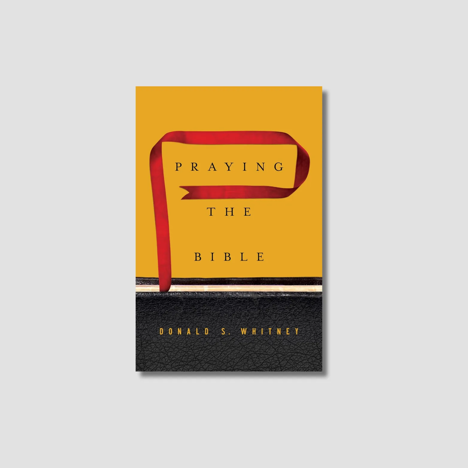 Praying the Bible (ฉบับภาษาอังกฤษ)