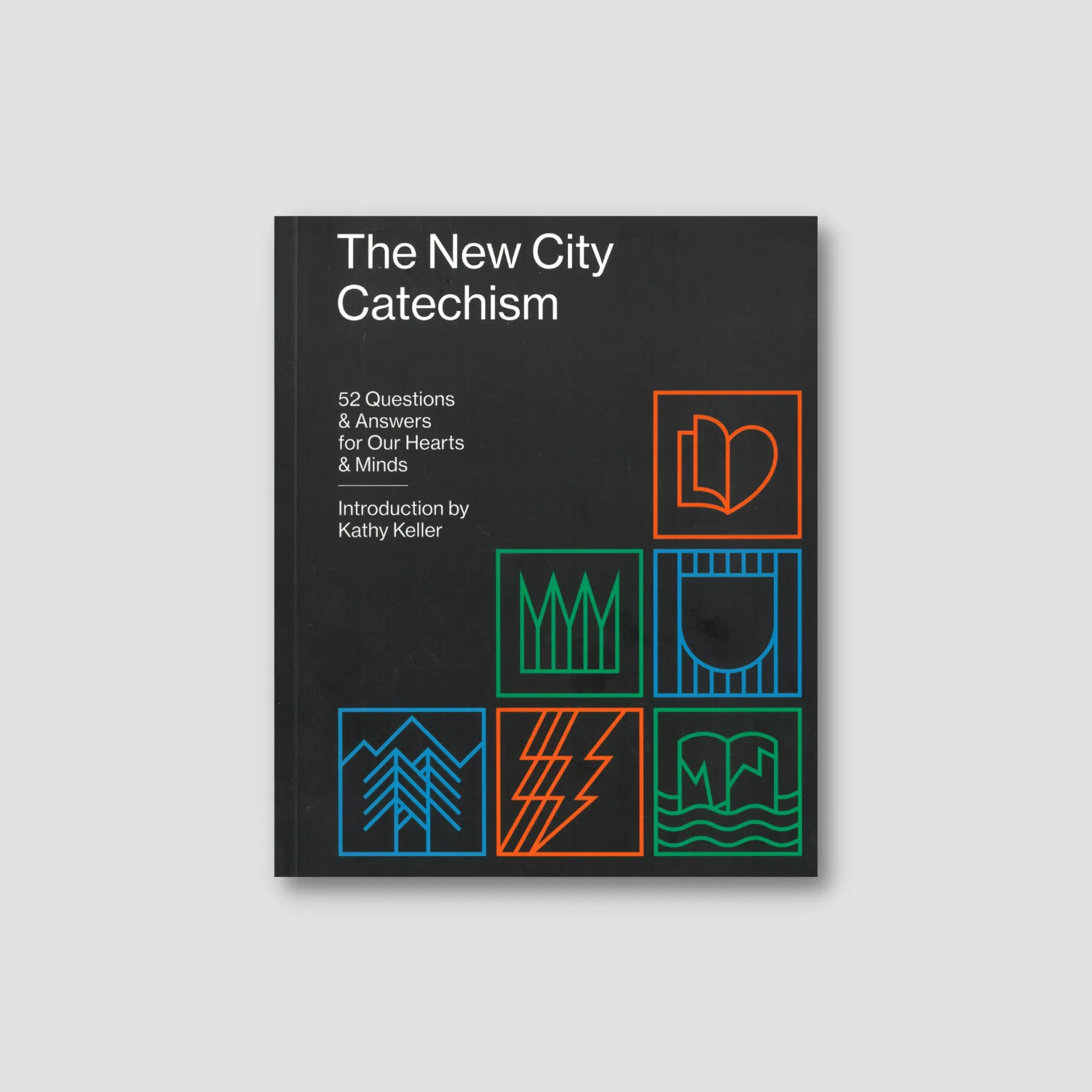 The New City Catechism (ฉบับภาษาอังกฤษ)