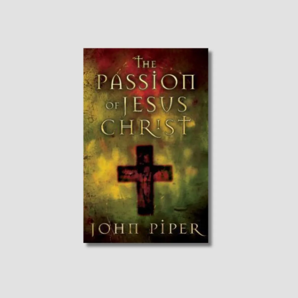 The Passion of Jesus Christ
