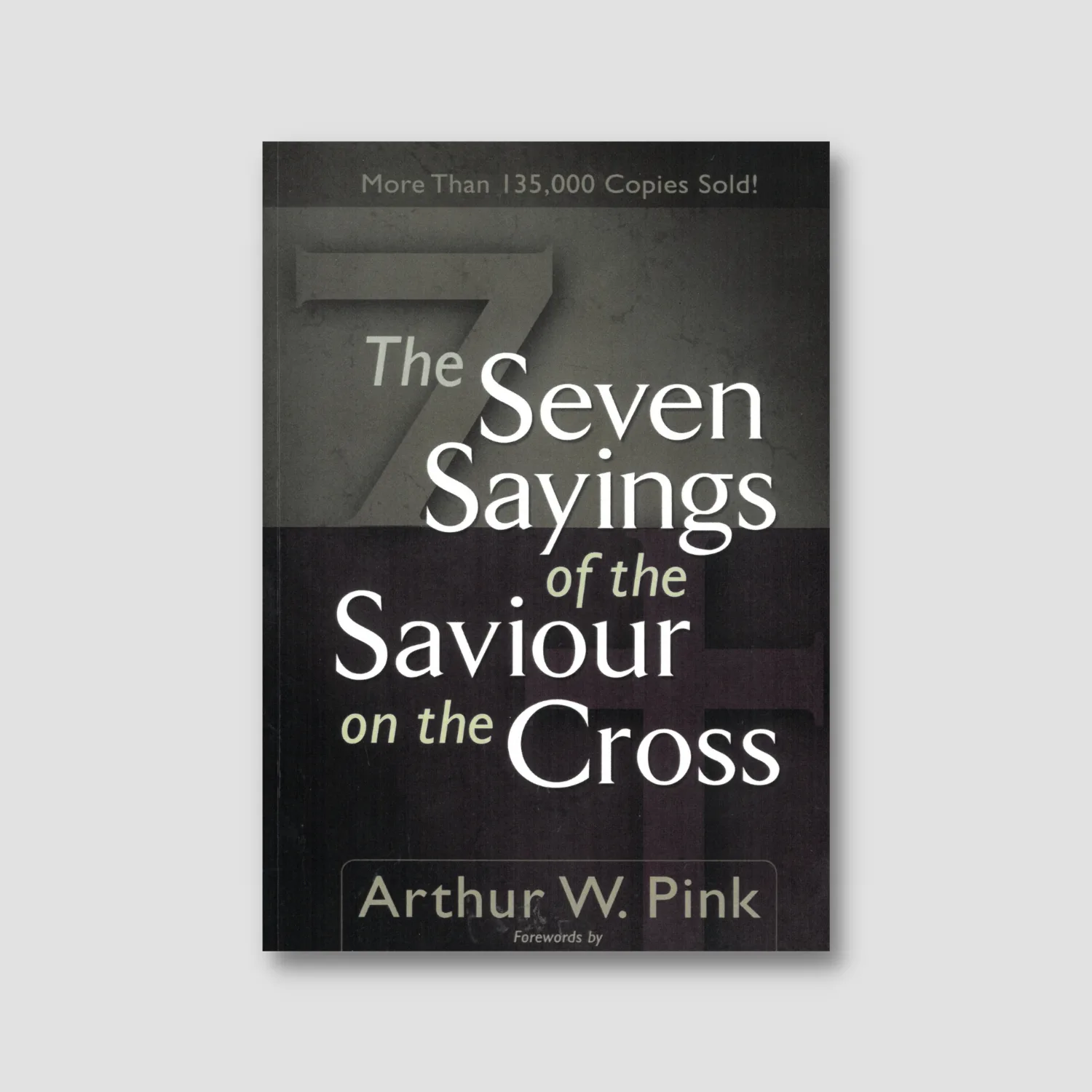 The Seven Sayings of the Saviour on the Cross (English edition)